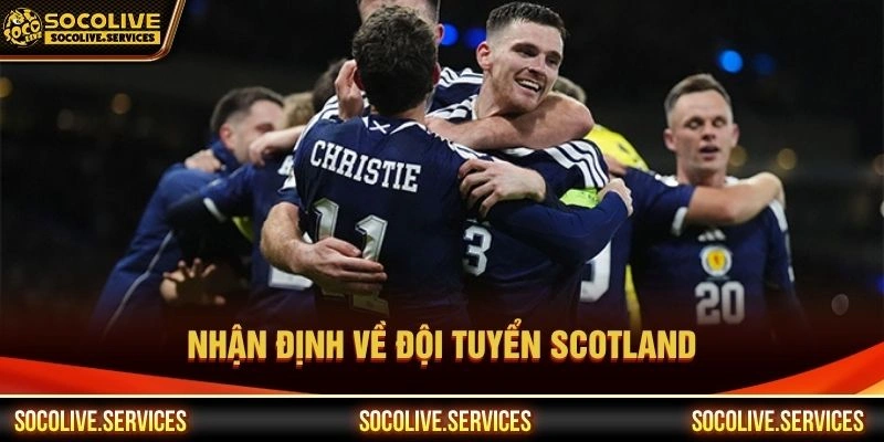 Nhận định về đội tuyển Scotland