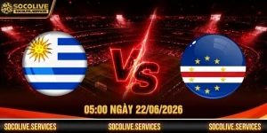 Nhận Định Uruguay Vs Cape Verde 05:00 22/06/2026 - WC 2026