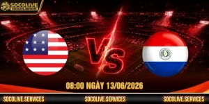 Nhận Định USA Vs Paraguay 08:00 Ngày 13/06/2026 - WC 2026
